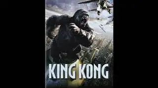 king kong (2005) ost 46 ann tries to escape alt version 1/2