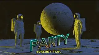 Darby & OOTORO - PARTY (SYKEOUT FLIP) [DRUM AND BASS]