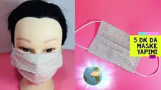 5 DK DA HALLET KENDİ MASKENİ KENDİN YAP-ÖNLEM ALALIM (Maske Yapımı) / DIY Face Mask /Kendin yap