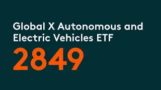 Global X Autonomous and Electric Vehicles ETF| Global X ETFs Hong Kong | 2849