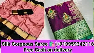 Silk Gorgeous Saree 🛍️(+919959342116 Free Cash on delivery anywhere india) #saree #yt #silk
