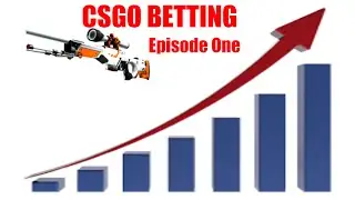CSGO BETTING EPISODE 1 BETIING MY ASSIMOV!!!!!!!!!!!