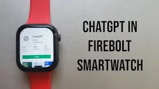 🔥ChatGPT in Firebolt Smartwatch | OpenAI |AI System | 🔥