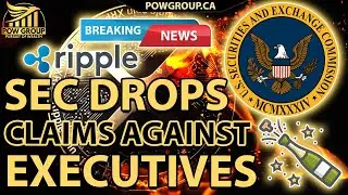 🚨 BREAKING NEWS 🚨 SEC Drops Claims Against Ripple Executives