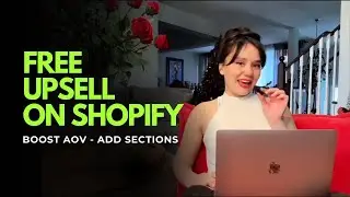 Increase AOV with FREE Product Upsell Section (Shopify) 2026