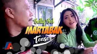Selly Sel - Martabak (Teaser)