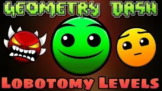 Les Niveaux Lobotomy - Geometry Dash #3