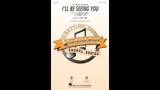 I'll Be Seeing You (SAB Choir) - Arranged by Kirby Shaw