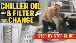 Air Cooled Chiller Oil Filter & Oil Change Kaise Karein | Full Maintenance Guide