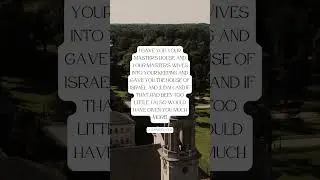 [2 Samuel 12:8] I gave you your master&rsquo;s house and your master&rsquo;s... #theelohimhayyim #bibleverse