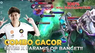 COMBO OP DI META SEKARANG, ESTES X FARAMIS - MLBB