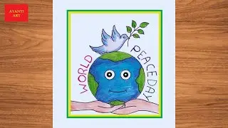 International Peace Day Drawing || World Peace Day Poster Drawing || Peace Day Poster Drawing ||