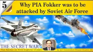 The secret war that Pakistan Air Force fought for 10 years; Part-5