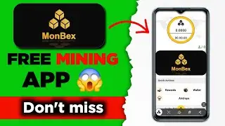 MonBex Free Mining App | Mine $MBX | Don't Miss