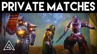 Destiny Rise of Iron | Private Matches & All Match Options