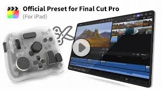 New Official Preset for Final Cut Pro (iPad Ver.) - TourBox Elite Plus