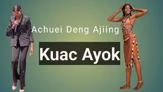 Kuac Ayok By Achuei Deng Ajiing // Kush Broadcast 2023