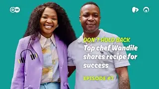 Top Chef Wandile shares his recipe for success