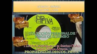CONFORMATE ES TU DESTINO (Vals) -  ERNESTO JIMENEZ - 45  RPM - 1990