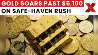 Gold Hits Record Above $5,100 as Investors Flee to Safe-Haven Amid Global Uncertainty | NewsX