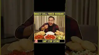 Chilli Paneer,Bhature,Rice Eating Mukbang Spicy🥵Food Big Bites #foodie #mukbang #bigbites#foodbeast