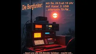 CB Bergfunk-Event 24 05 2025 ab 18 uhr