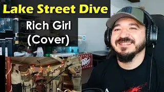 LAKE STREET DIVE - Rich Girl (Hall & Oates Cover) | FIRST TIME REACTION