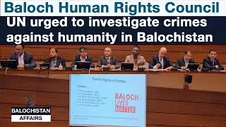 UN urged to investigate human rights violations in Balochistan