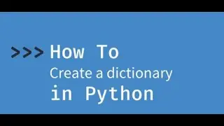 How to create a dictionary in Python