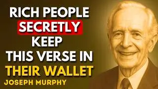 Why Wealthy People Hide This Bible Verse in Their Wallet | Joseph Murphy Reveals