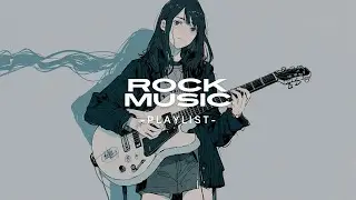 【洋楽Playlist】気分を切り替えたい時に聴く最高の洋ROCK ⚡🎧| High Energy Rock Music