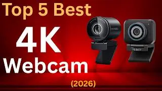 Top 5 Best 4K Webcams of 2026