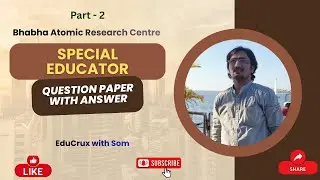 BARC Special Educator Question Paper with Answer, Part-2