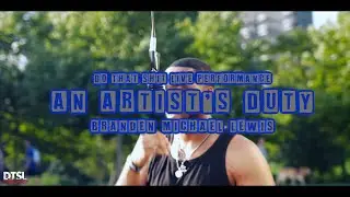 @brandenmichaellewis3131  - An Artist's Duty | Do That Shit Live Performance