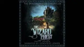 Wizard Priest (Dragonspeaker Chronicles Book 2) - Patty Jansen