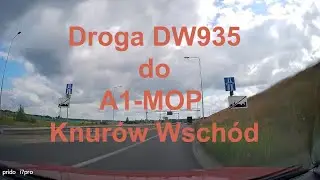 🇵🇱 Droga DW935 do A1-MOP Knurów Wschód. Śląskie. Polska.