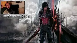 Early stream today, let's finish FF16!
