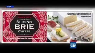 FDA recalls more than 20 brands of Brie, Camembert cheese because of listeria outbreak
