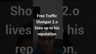 Free Traffic Shotgun 2.0 Review: Free Traffic Shotgun 2.0 Review and bonuses