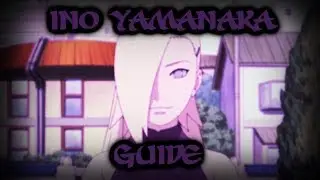 Ino Yamanaka Guide - Storm 4