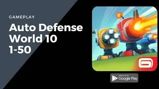 AUTO DEFENSE: World 10 Gameplay