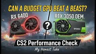 CS2 Performance Check RX 6400 vs RTX 3050 OEM My Honest Take