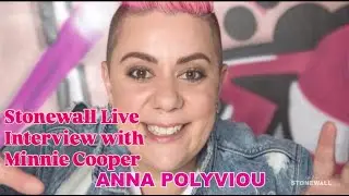 Minnie Cooper interviews Anna Polyviou | Stonewall Live during COVID-19