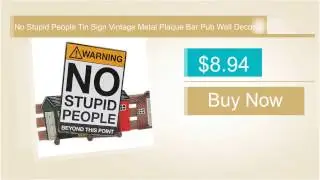 No Stupid People Tin Sign Vintage Metal Plaque Bar Pub Wall Decor