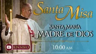 Santa Misa a Santa María, Madre de Dios ⛪ Jueves 1 de enero 10:00 a.m.⚜️ Heraldos del Evangelio