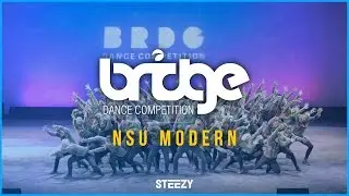 NSU Modern | BRIDGE 2016 | STEEZY OFFICIAL 4K