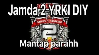 Sekilas Jamda 2 YRKI DIY RX KING