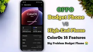 Oppo Budget Phone And High-End Phone ColorOs 16 Features 🔥⚡ Oppo ColorOs 16 Budget Phone Big Problem
