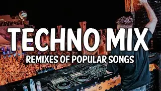 💣🔥TECHNO MIX 2025💣🔥Remixes Of Popular Songs 💣🔥 Techno Bangers 💣🔥#33