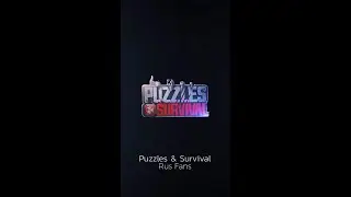 Puzzles & Survival - Первоклассный командир - День 5 - Продвижение